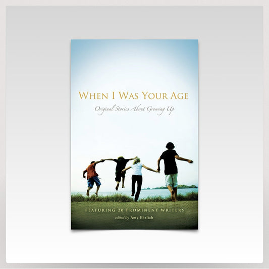 When I Was Your Age