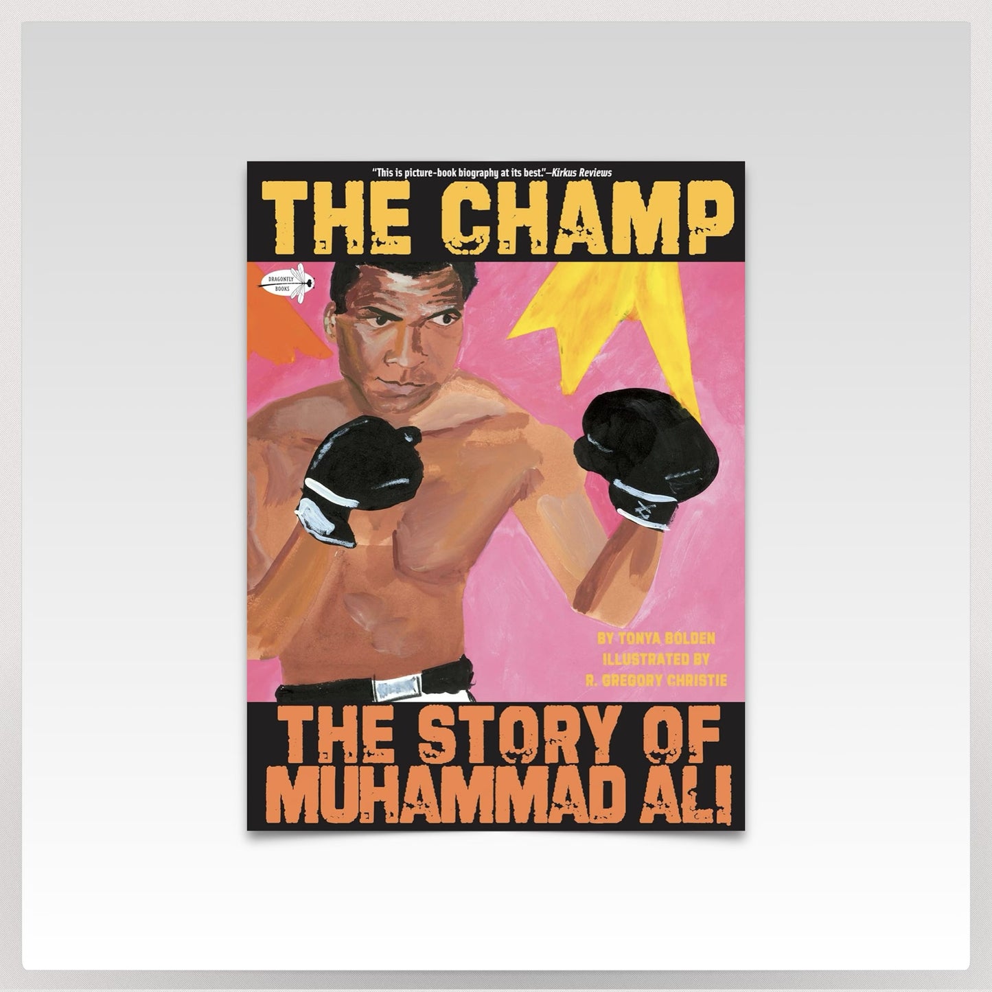 The Champ: The Story of Muhammad Ali